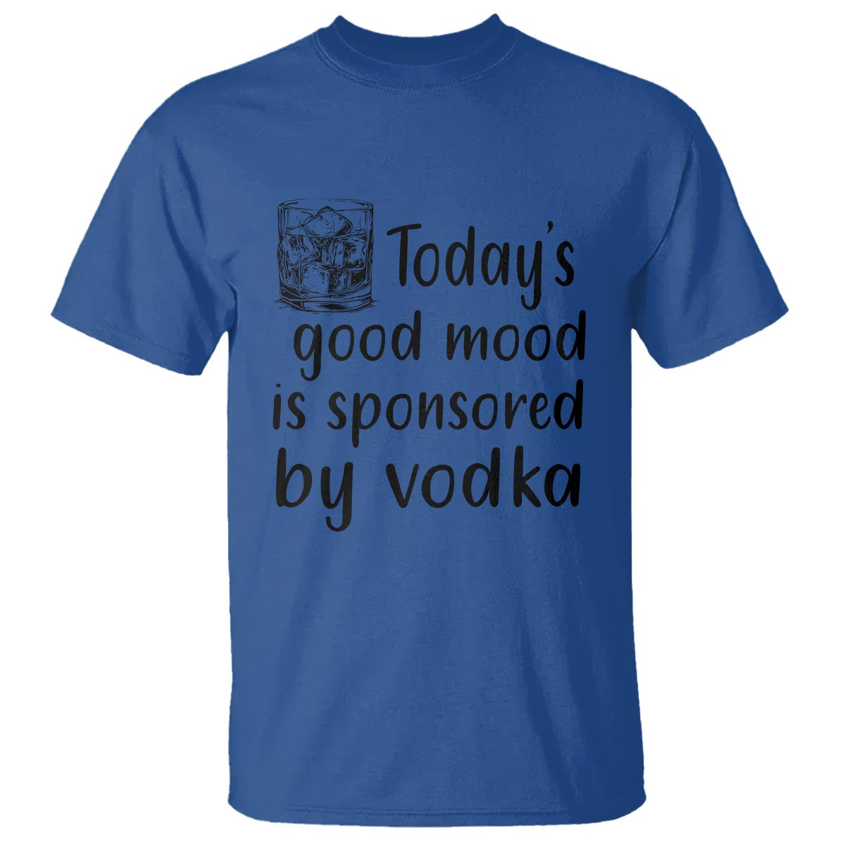 vodka-lover-t-shirt-todays-good-mood-is-sponsored-by-vodka