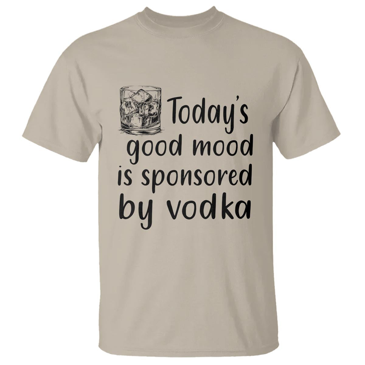 vodka-lover-t-shirt-todays-good-mood-is-sponsored-by-vodka