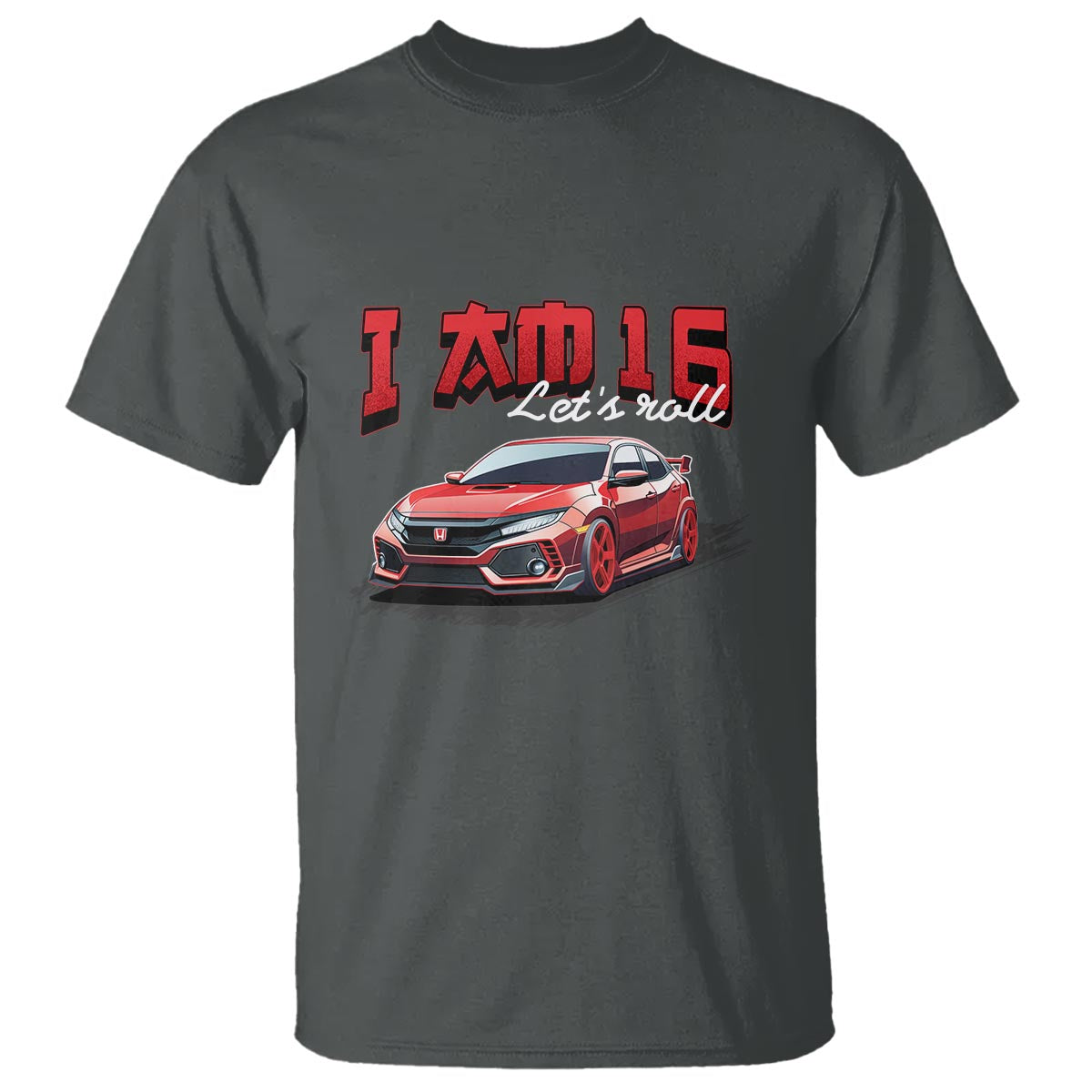 funny-16th-birthday-t-shirt-im-16-lets-roll-car-driver-16-years-old