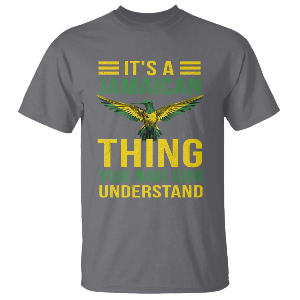 its-a-jamaican-thing-yuh-nah-guh-understand-t-shirt-jamaica-hummingbird