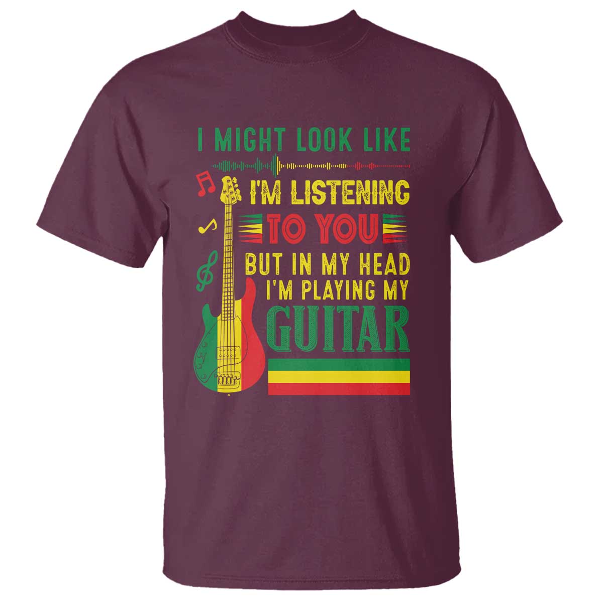 rasta-reggae-music-t-shirt-funny-i-might-look-like-im-listening-but-im-playing-my-guitar