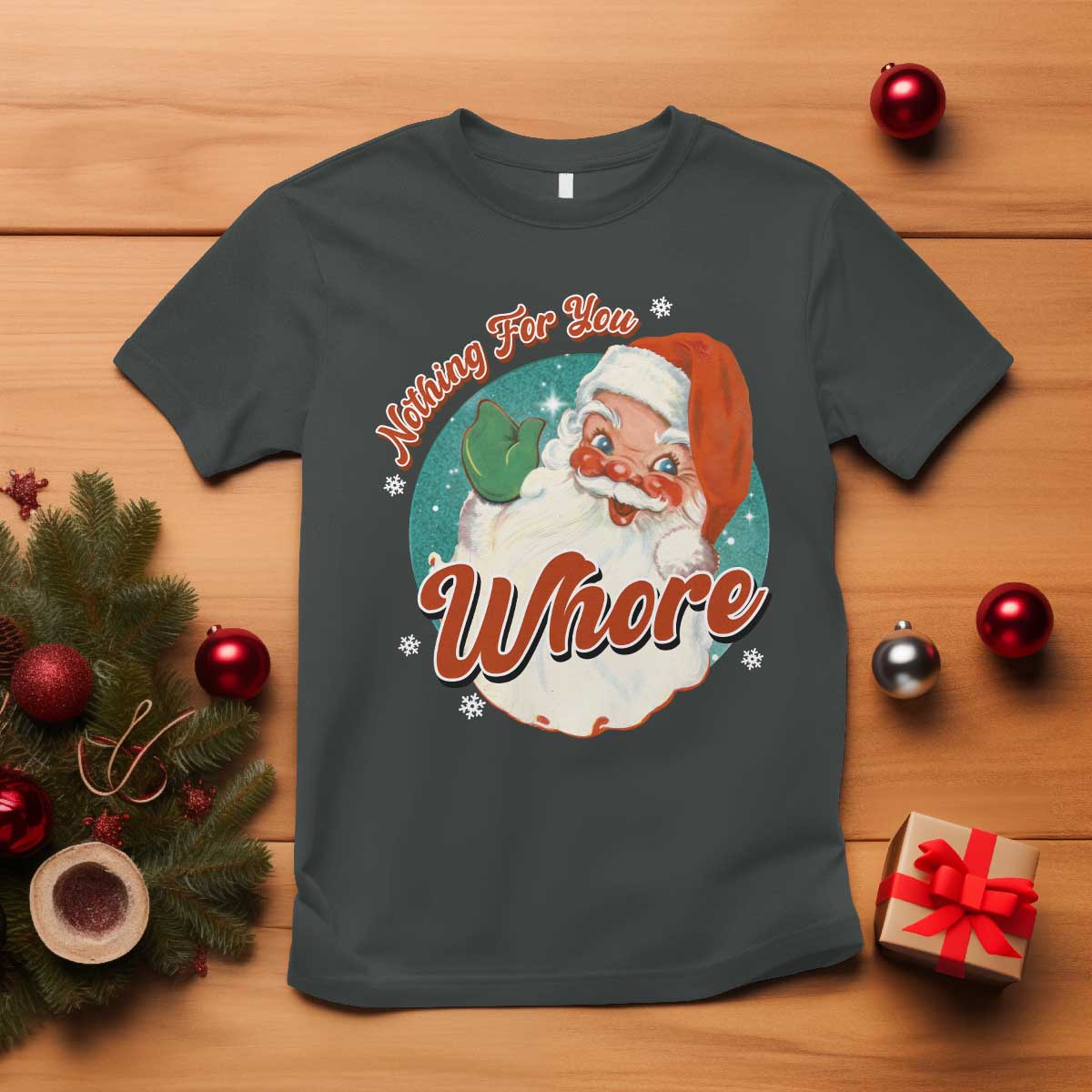 funny-christmas-retro-santa-t-shirt-nothing-for-you-whore
