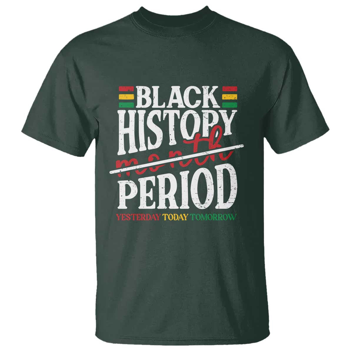 funny-black-history-period-yesterday-today-tomorrow-t-shirt-pride-african