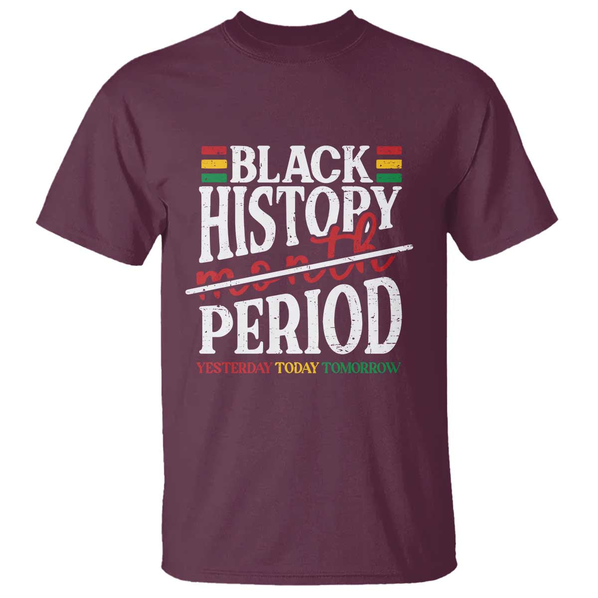 funny-black-history-period-yesterday-today-tomorrow-t-shirt-pride-african