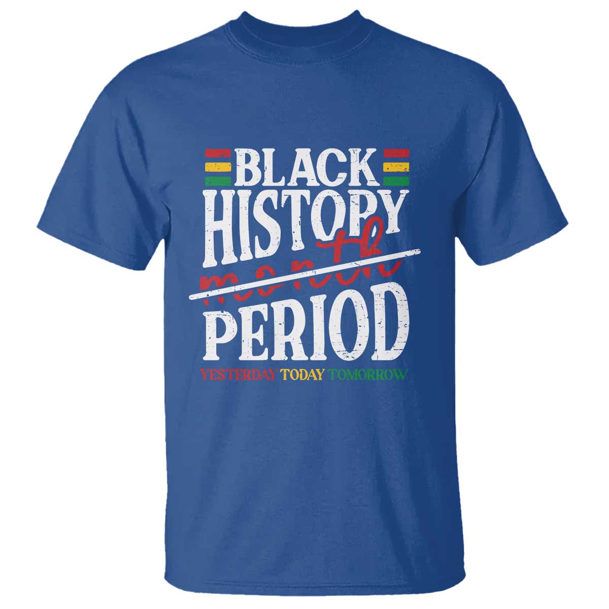 funny-black-history-period-yesterday-today-tomorrow-t-shirt-pride-african
