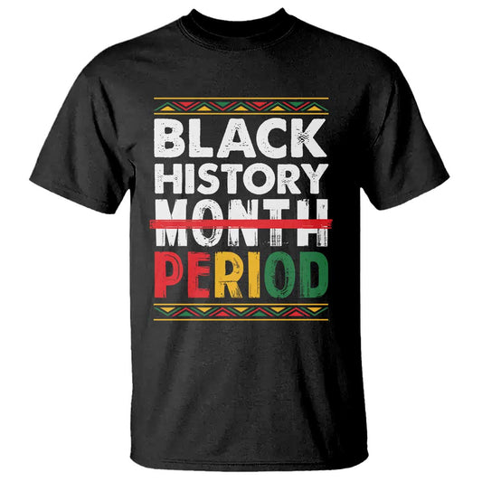 funny-black-history-period-t-shirt-pride-african