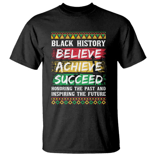 black-history-believe-achieve-succeed-t-shirt-african-american-history