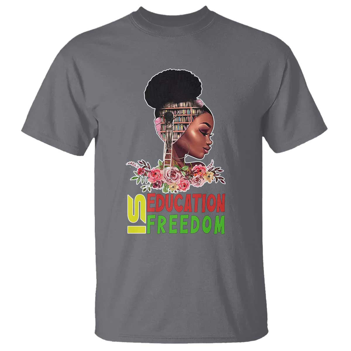 education-is-freedom-t-shirt-black-history-month-teacher-melanin-black-girl
