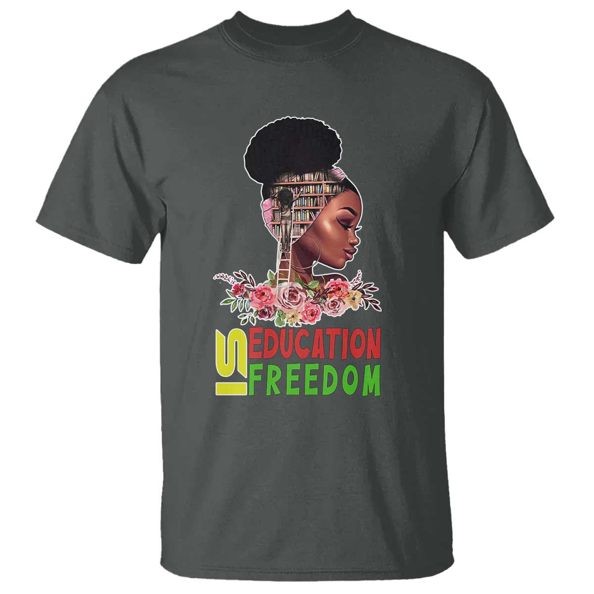 education-is-freedom-t-shirt-black-history-month-teacher-melanin-black-girl