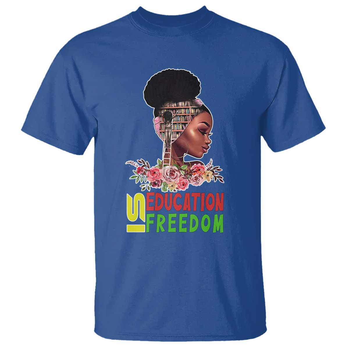 education-is-freedom-t-shirt-black-history-month-teacher-melanin-black-girl