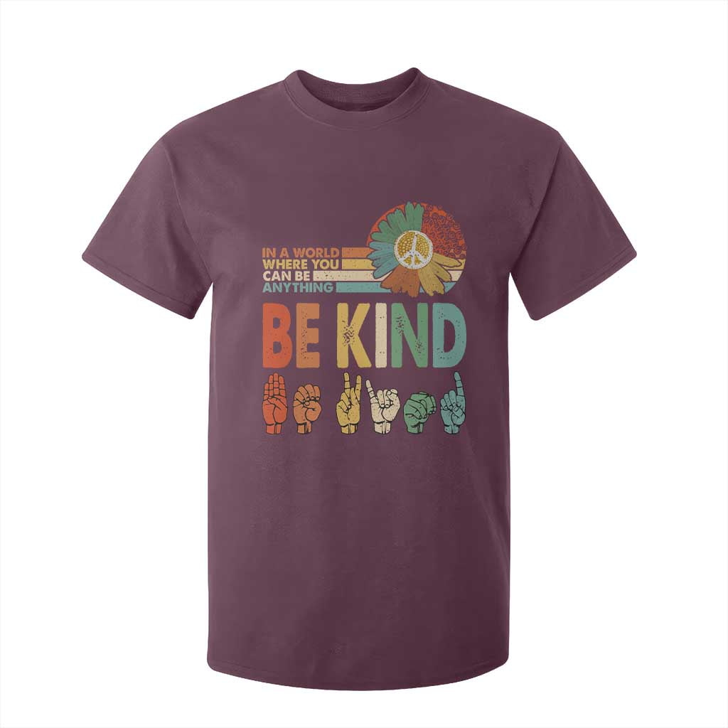 In A World Where You Can Be Anything Be Kind T Shirt For Kid Sign Language Retro Peace Sign