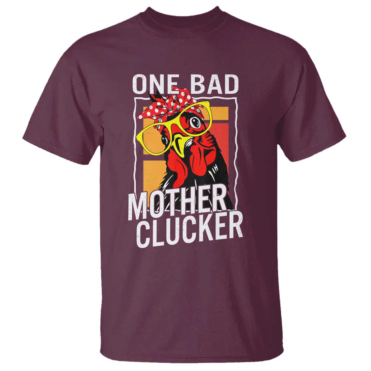funny-one-bad-mother-clucker-t-shirt-chicken-hen-mothers-day