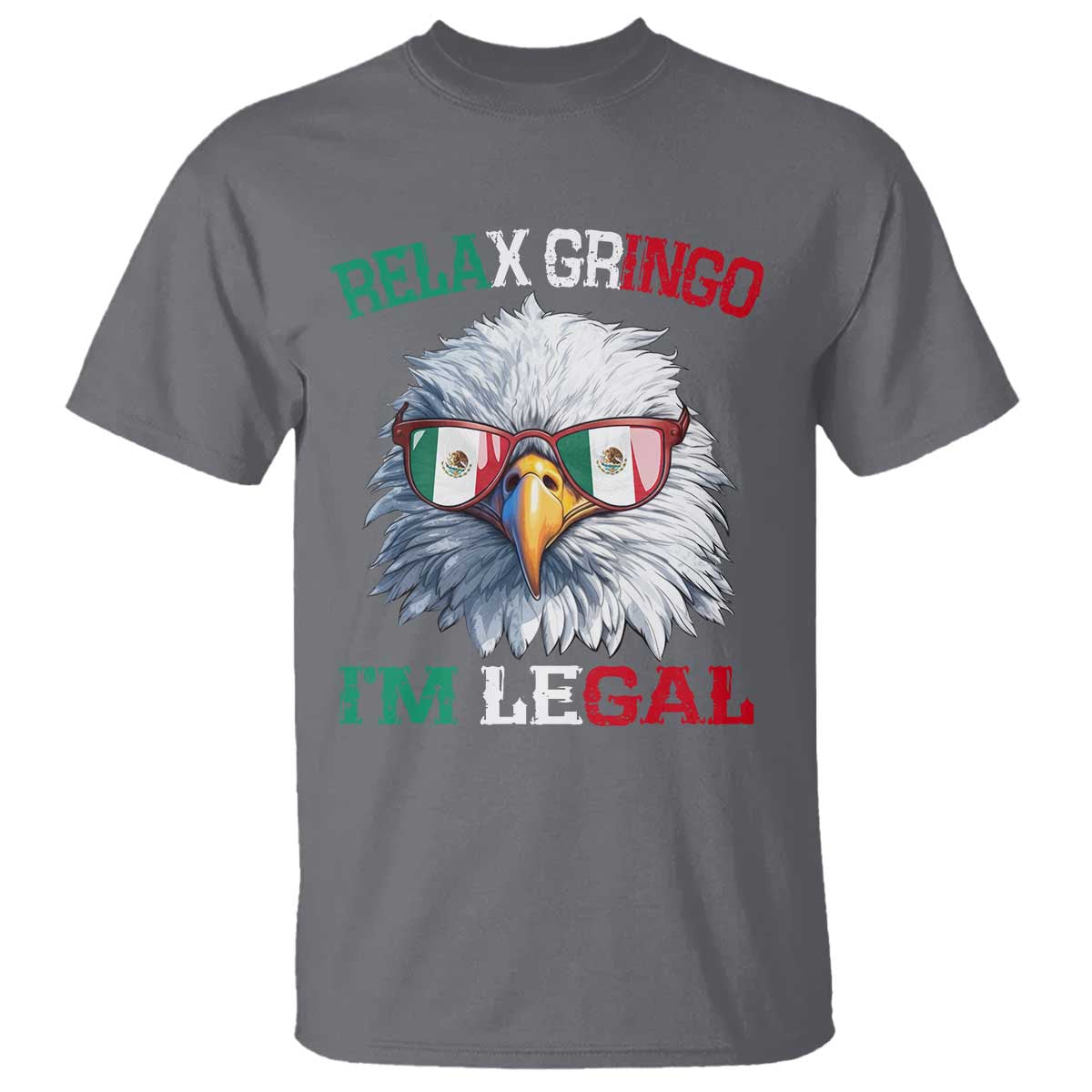 funny-relax-gringo-im-legal-t-shirt-cinco-de-mayo-mexican-immigrant-bald-eagle