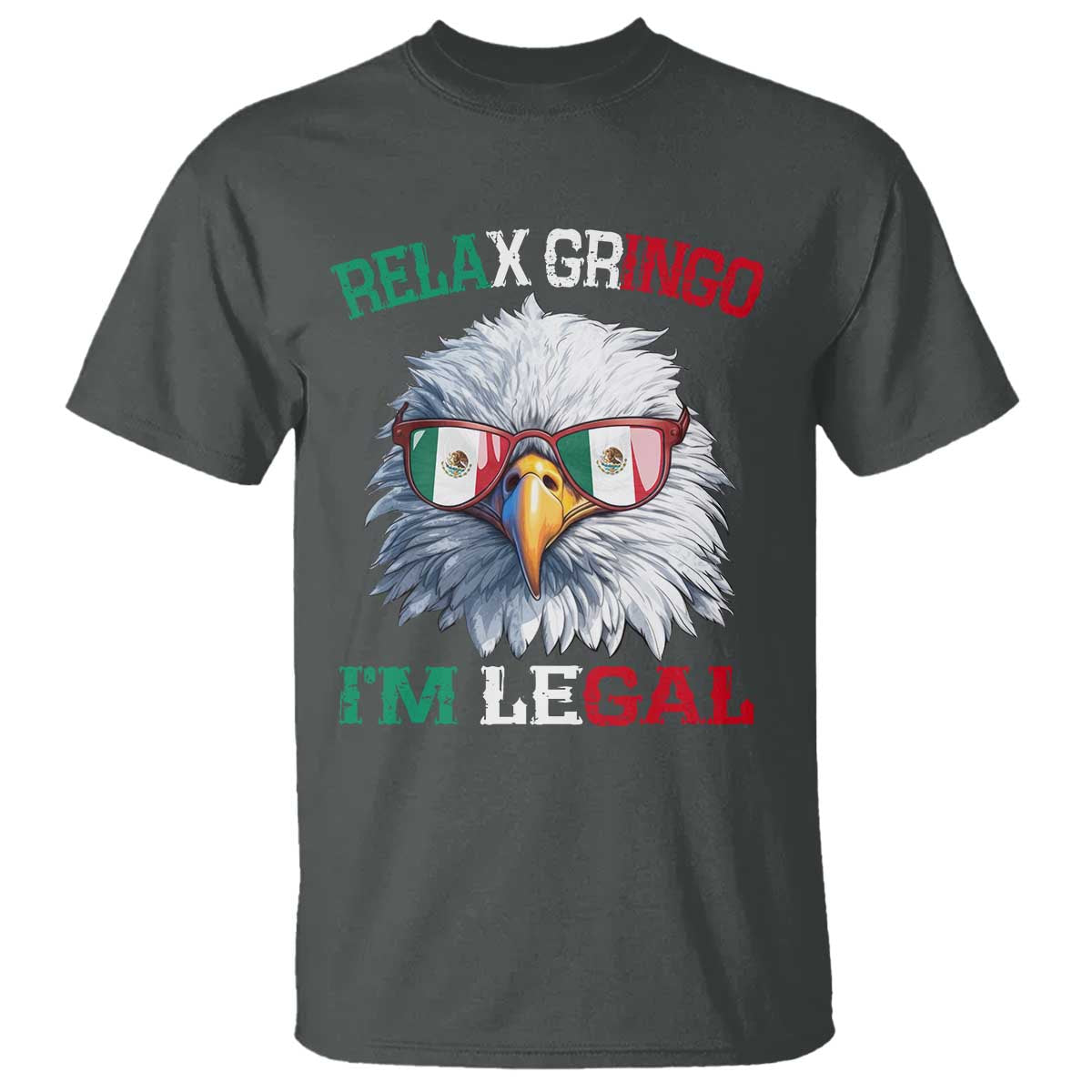 funny-relax-gringo-im-legal-t-shirt-cinco-de-mayo-mexican-immigrant-bald-eagle