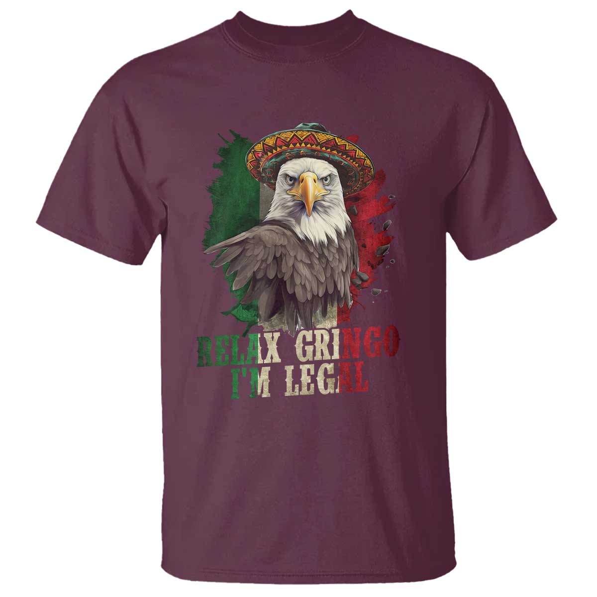 funny-relax-gringo-im-legal-t-shirt-cinco-de-mayo-mexican-immigrant-eagle