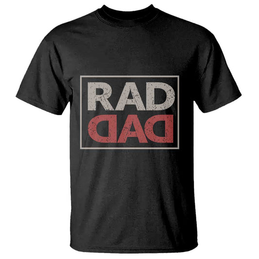 rad-dad-t-shirt-fathers-day-vintage