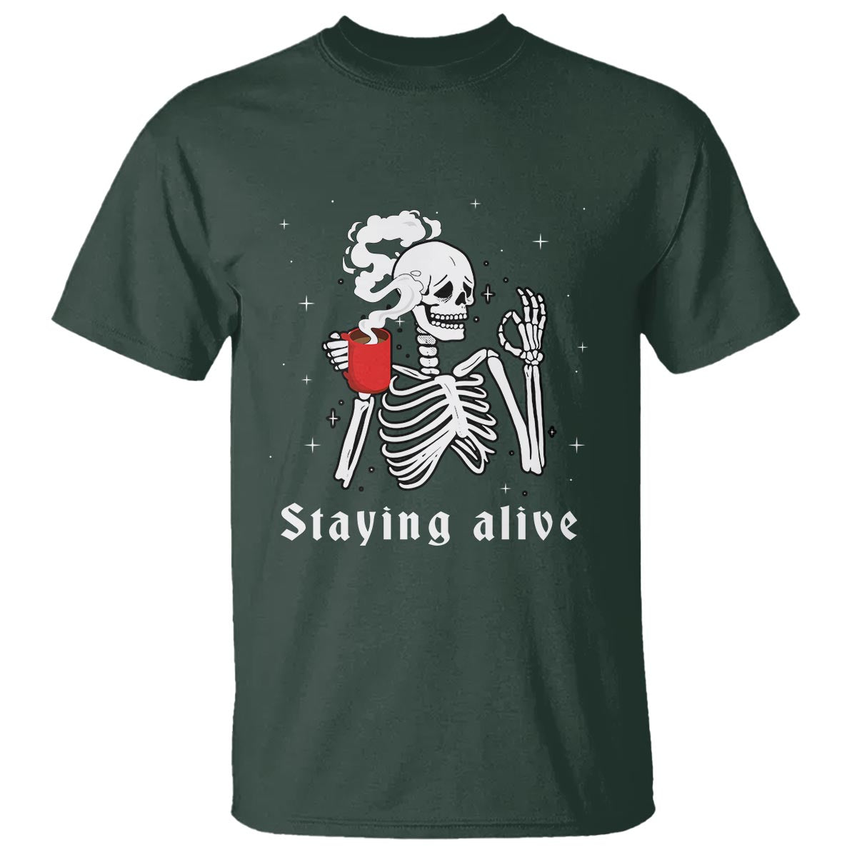 funny-skull-t-shirt-staying-alive-skeleton-drink-coffee