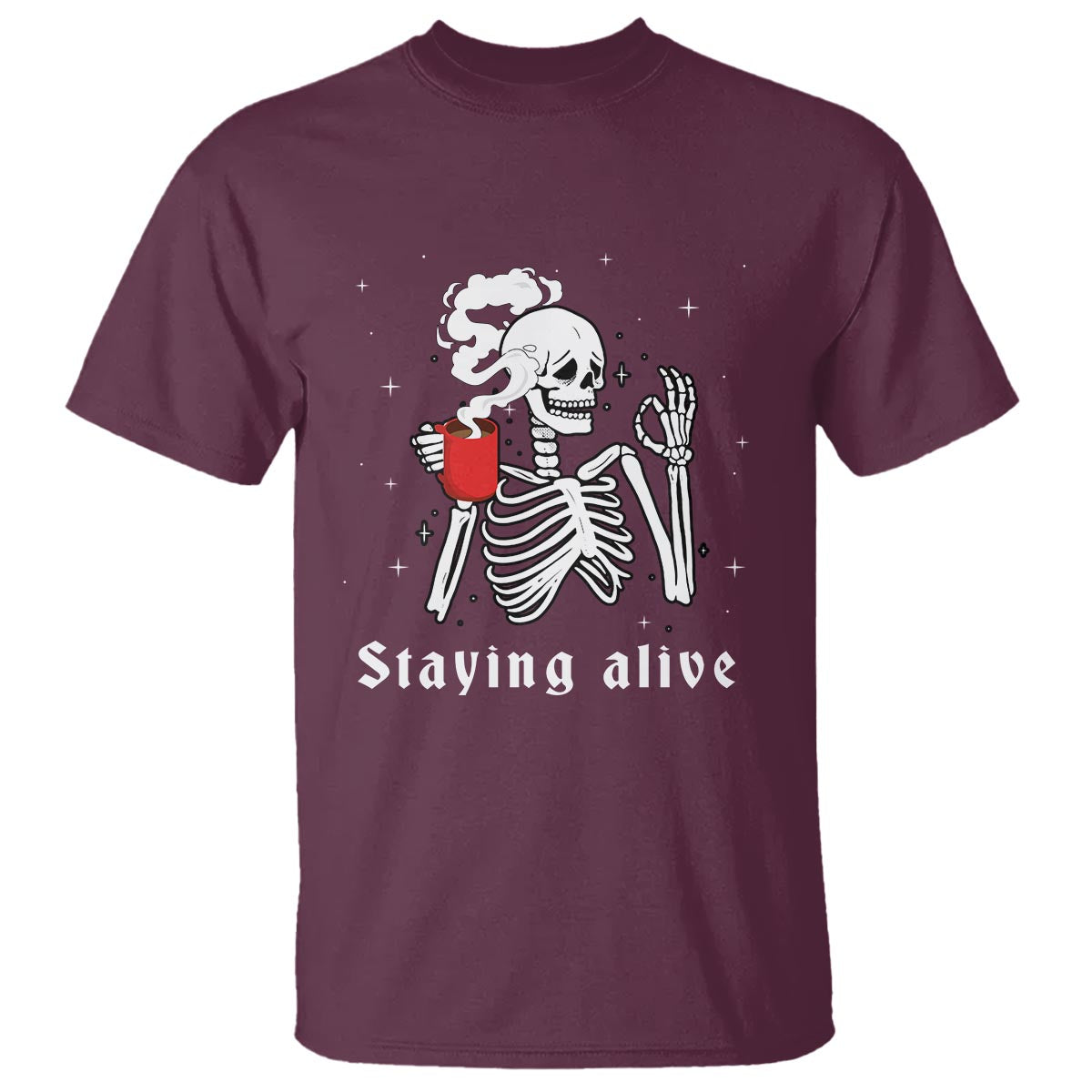 funny-skull-t-shirt-staying-alive-skeleton-drink-coffee