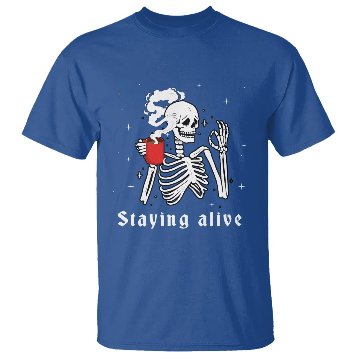funny-skull-t-shirt-staying-alive-skeleton-drink-coffee