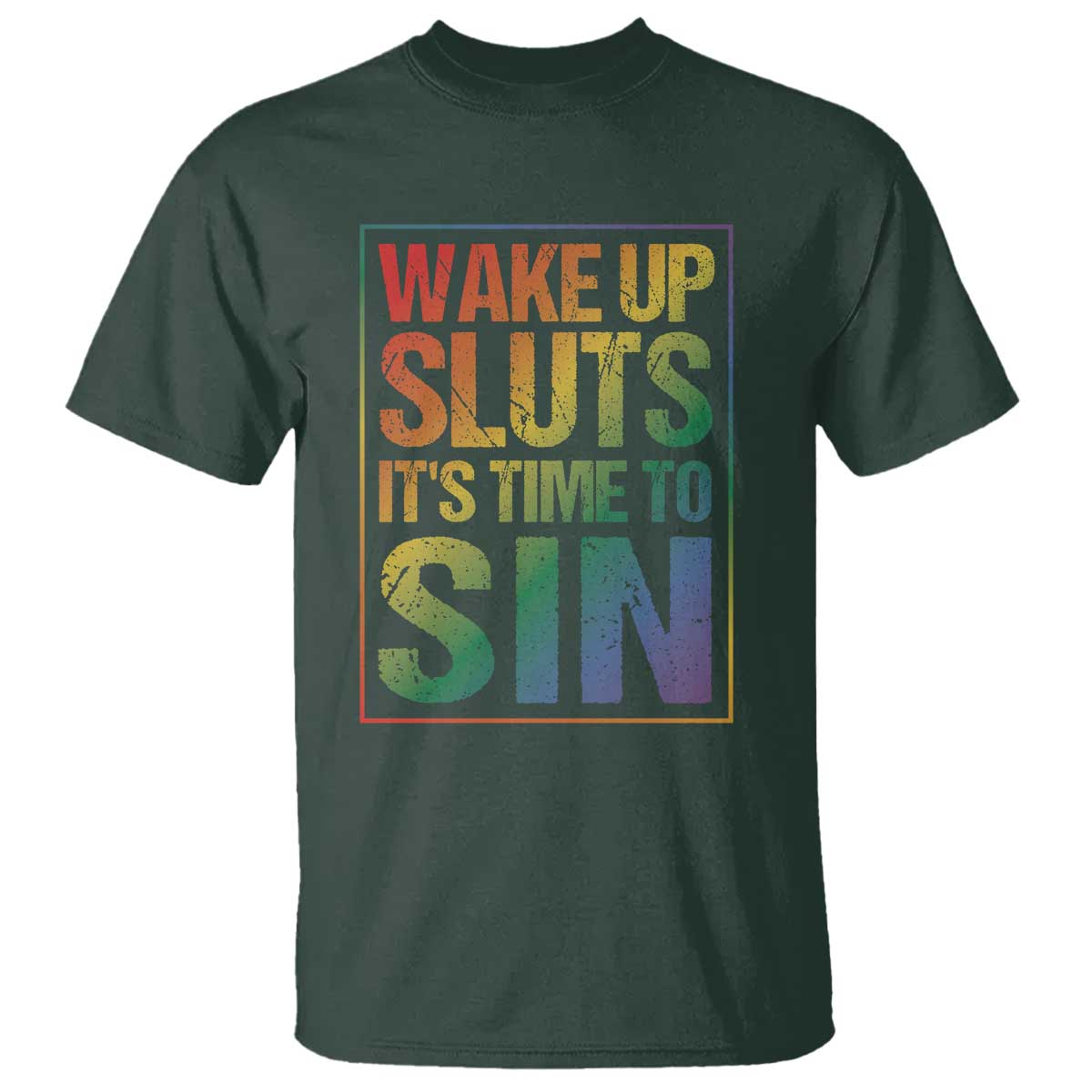 funny-wake-up-sluts-its-time-to-sin-lgbtq-t-shirt