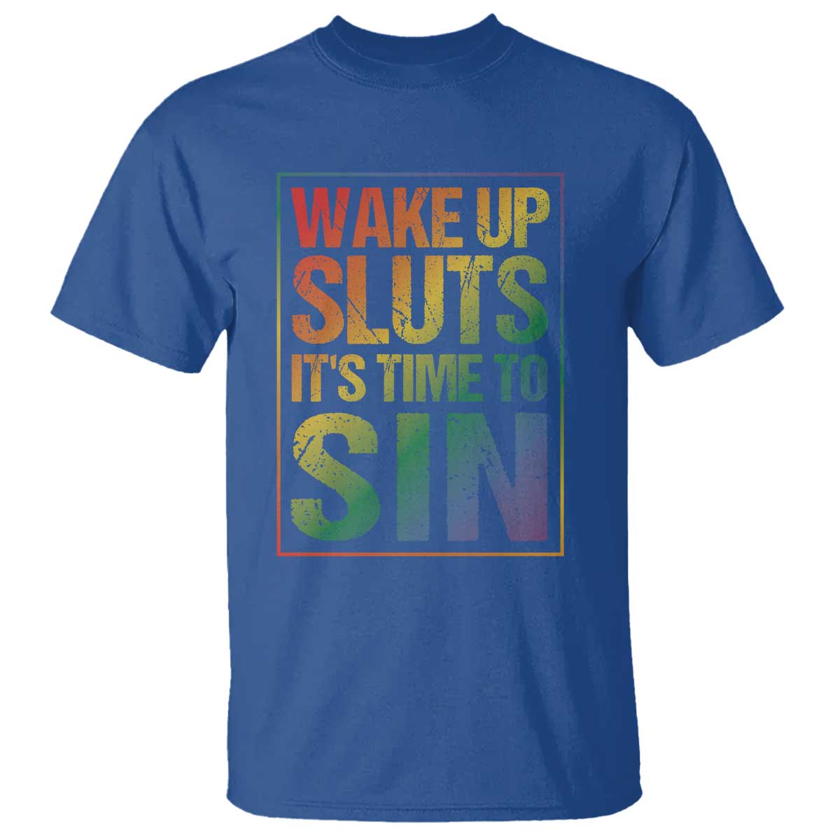 funny-wake-up-sluts-its-time-to-sin-lgbtq-t-shirt
