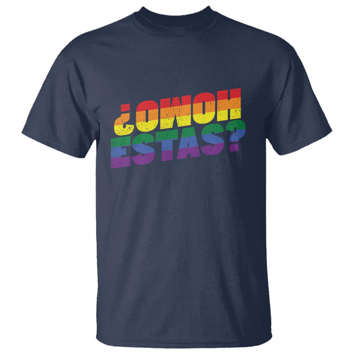 funny-spanish-mexican-homo-estas-t-shirt-gay-pride-ally-lgbtq-month