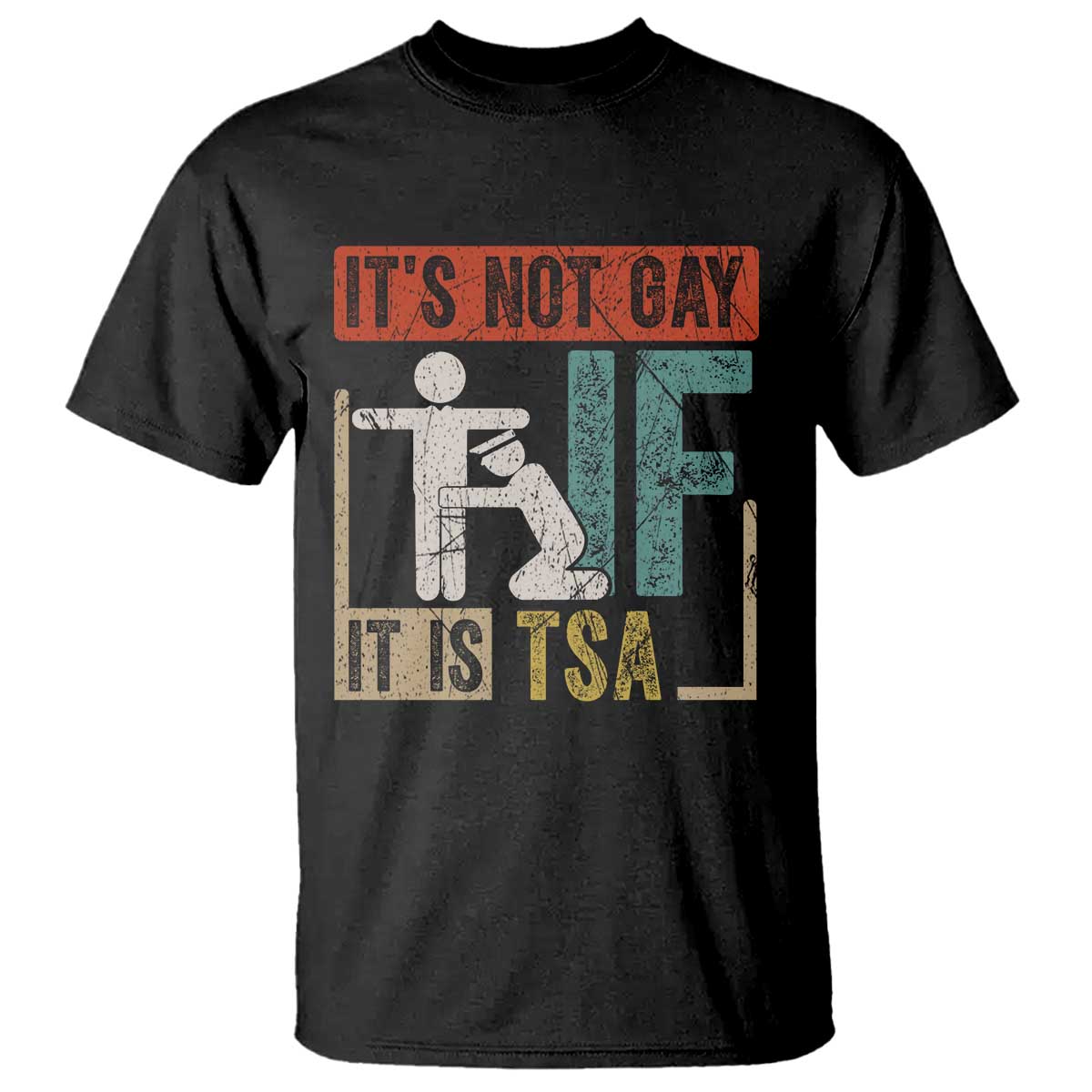 funny-security-its-not-gay-it-is-tsa-t-shirt-security-airline