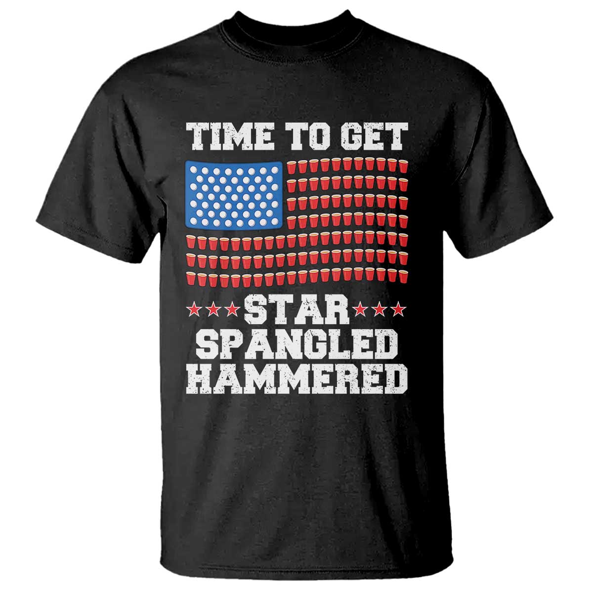 funny-time-to-get-star-spangled-hammered-t-shirt-4th-of-july-drinking-beer-pong-red-cup-american-flag