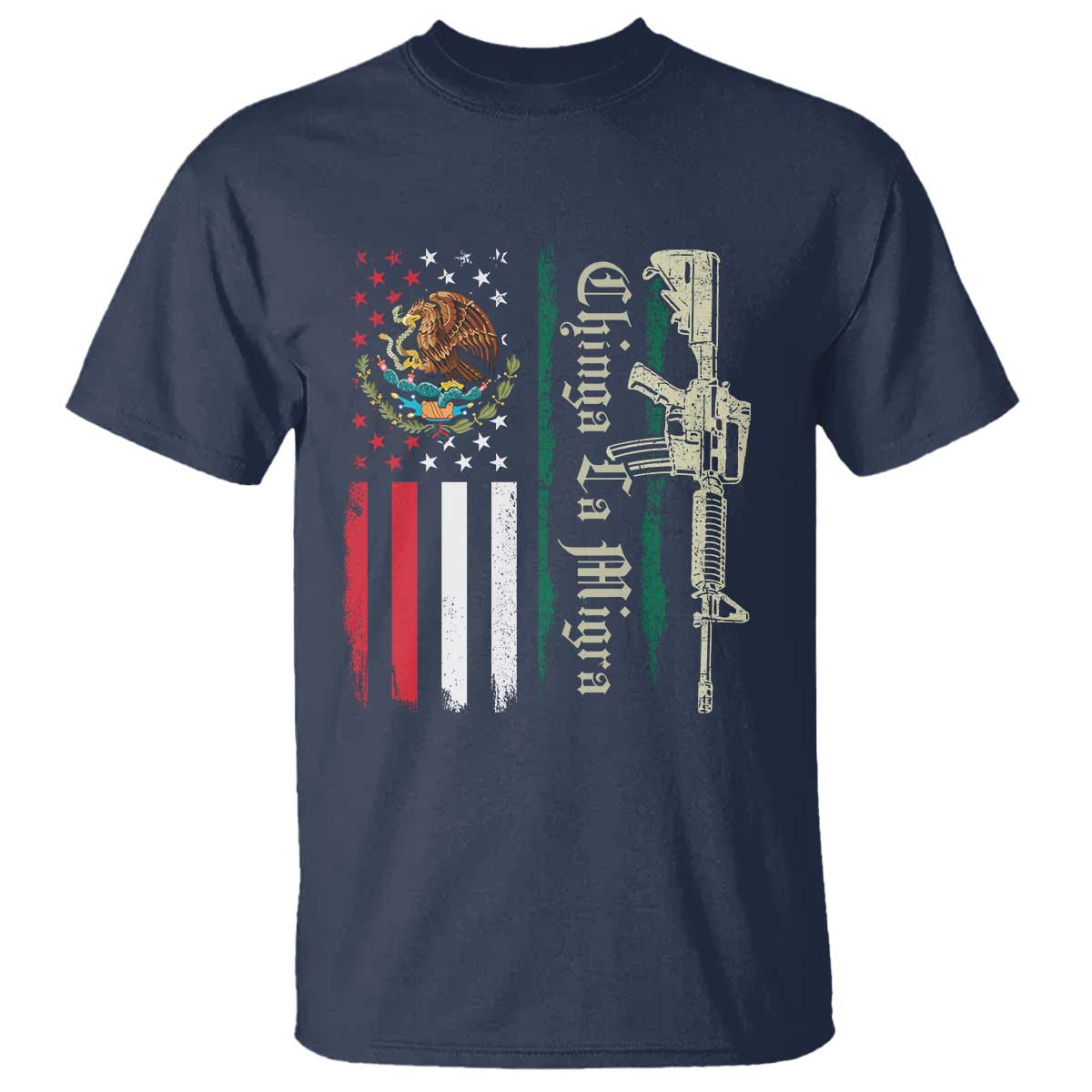 funny-chinga-la-migra-t-shirt-gun-vintage-mexican-flag