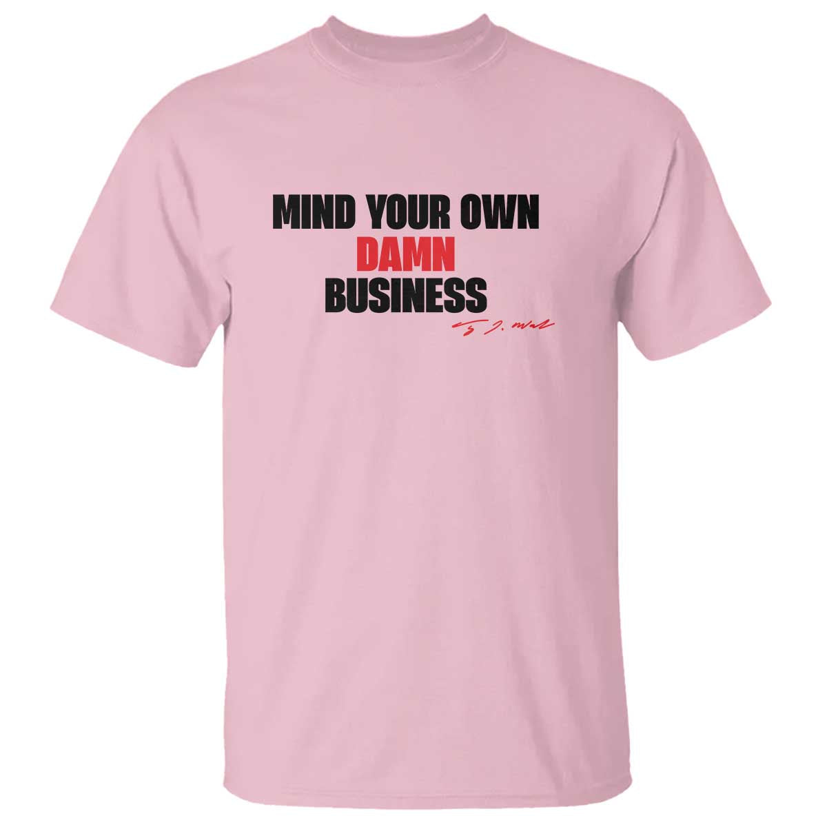 funny-walz-t-shirt-mind-your-own-damn-business-signature