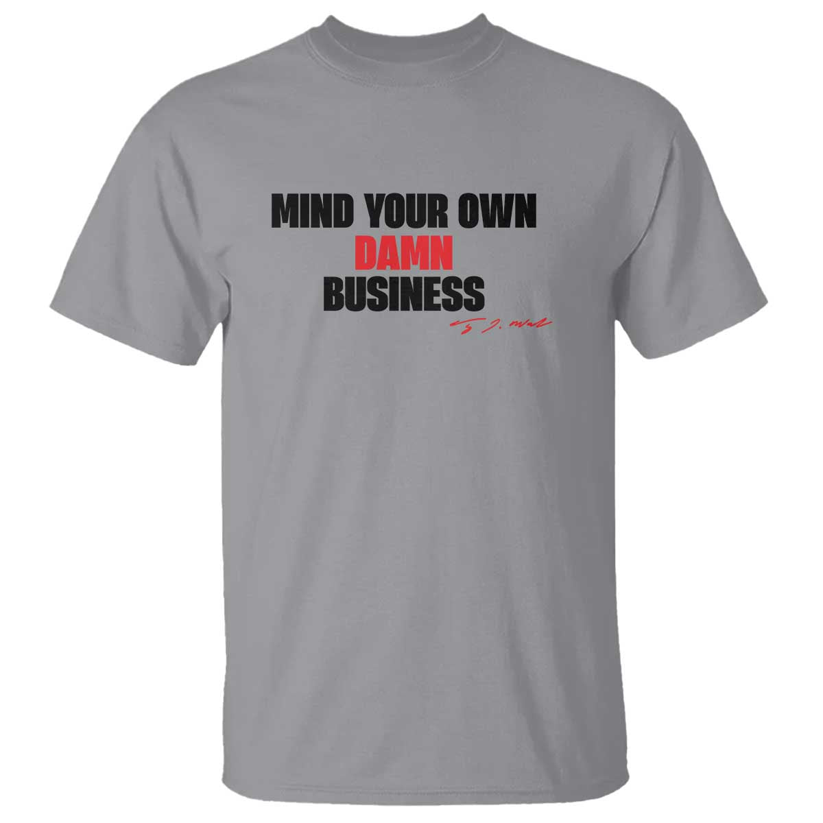 funny-walz-t-shirt-mind-your-own-damn-business-signature
