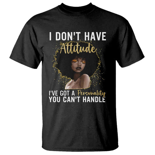 proud-black-african-american-t-shirt-i-dont-have-attitude-ive-got-a-personality-glitter-print