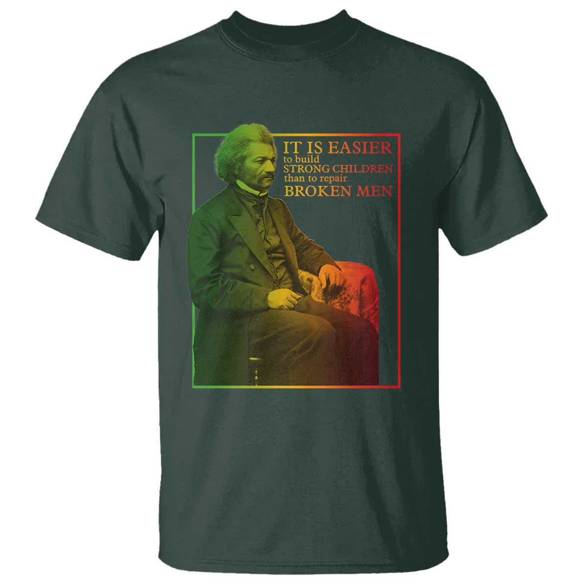 frederick-douglass-t-shirt-it-is-easier-to-build-strong-children-than-to-repair-broken-men