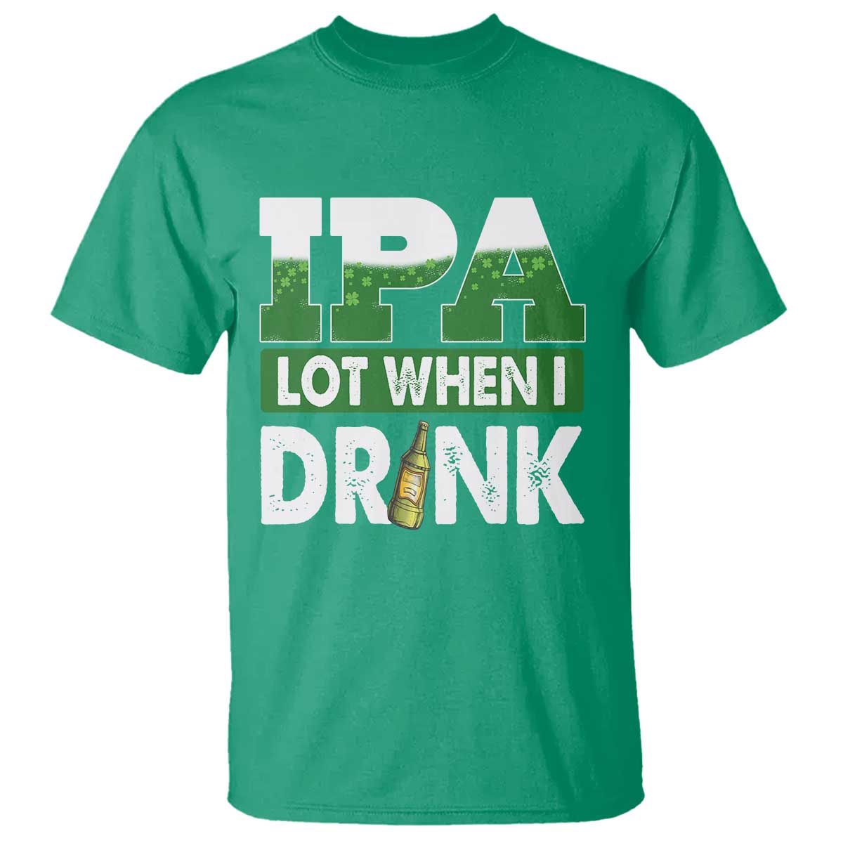 funny-irish-beer-drinking-st-patricks-day-t-shirt-ipa-lot-when-i-drink-shamrock