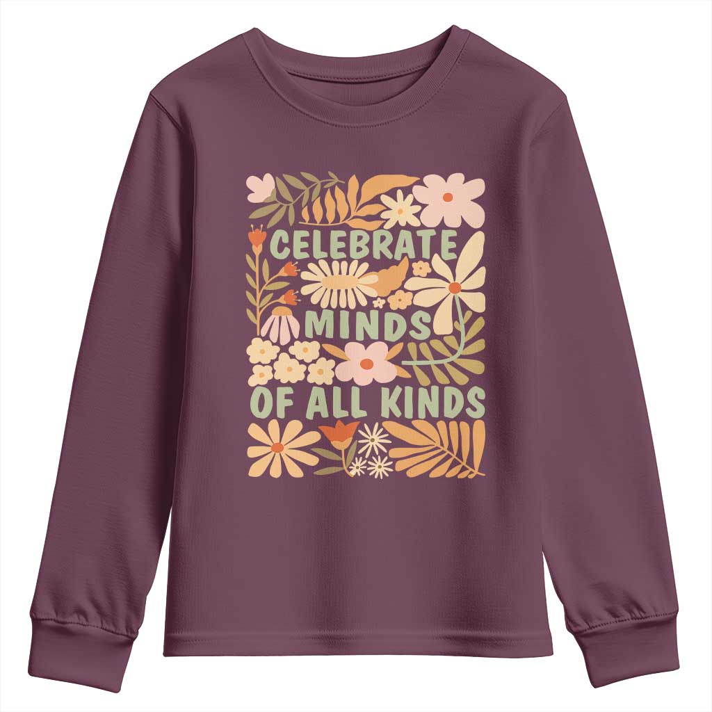 Celebrate Minds Of All Kinds Youth Sweatshirt Autism Support Inspirational Quote Flowers