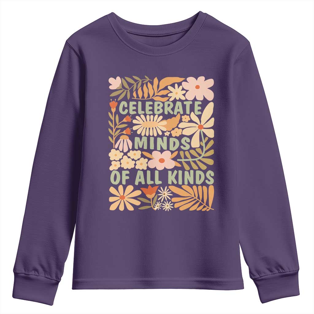 Celebrate Minds Of All Kinds Youth Sweatshirt Autism Support Inspirational Quote Flowers