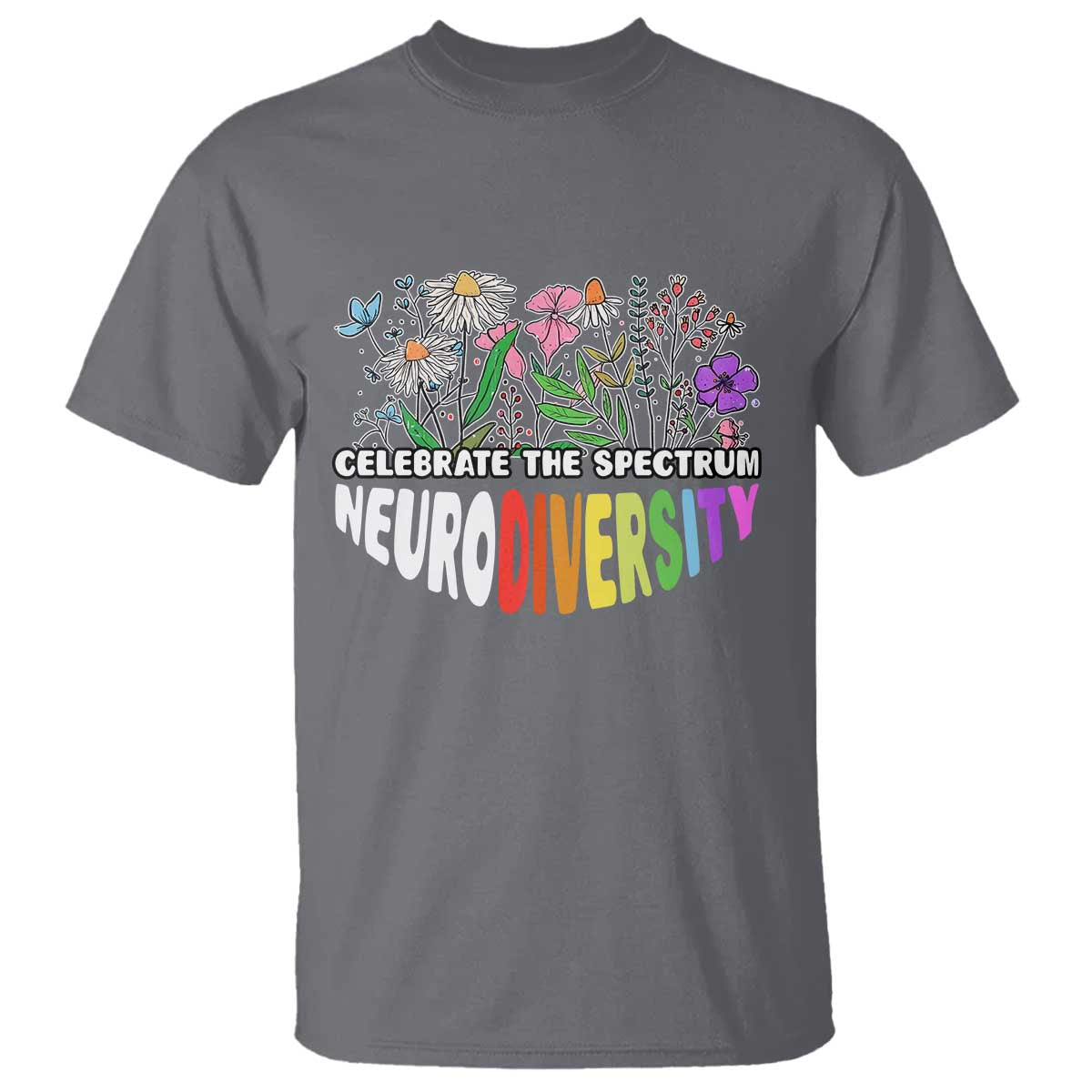 celebrate-the-spectrum-neurodiversity-t-shirt-flower-autism-awareness-asd-adhd
