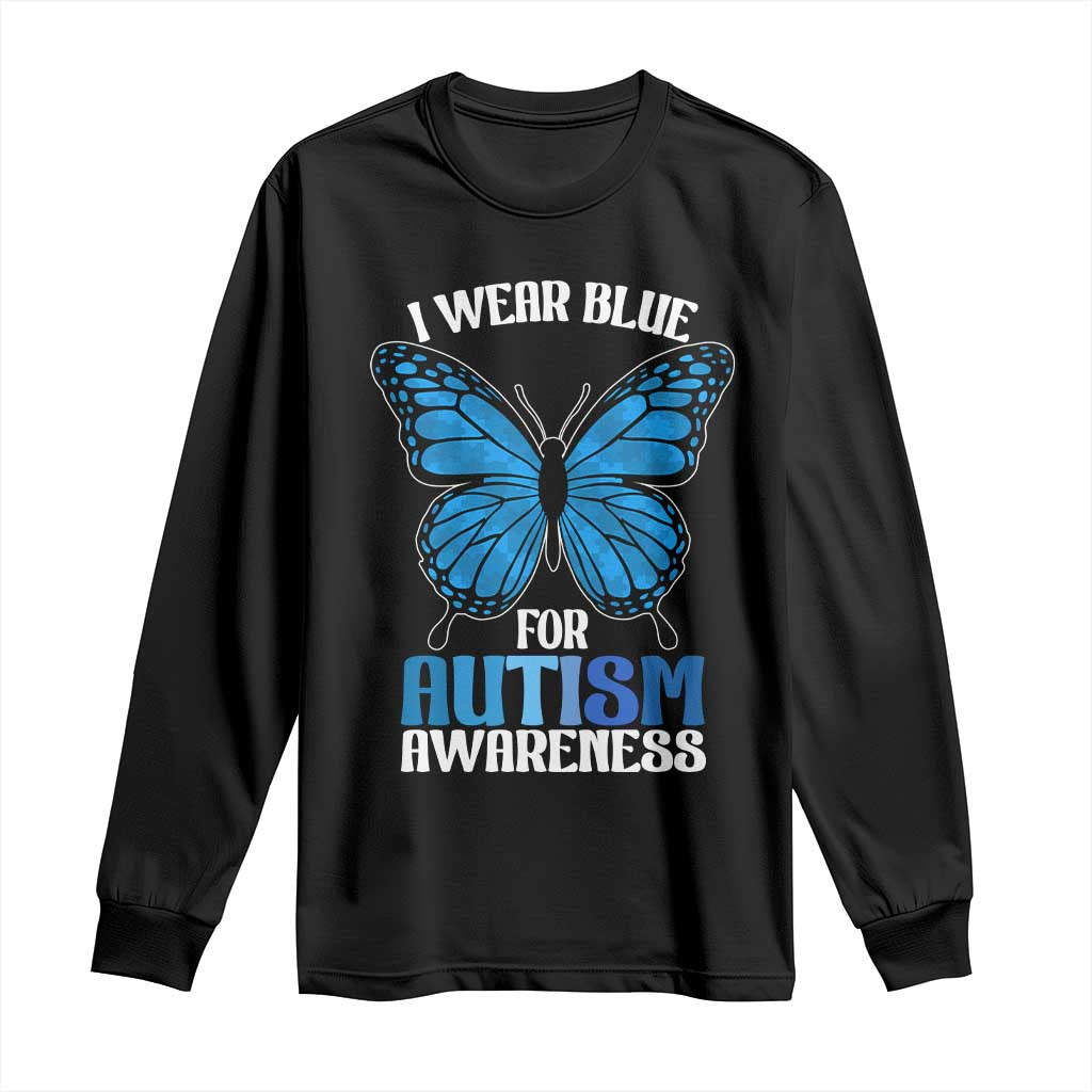 I Wear Blue For Autism Support Long Sleeve Shirt Blue Butterfly Puzzle Pieces