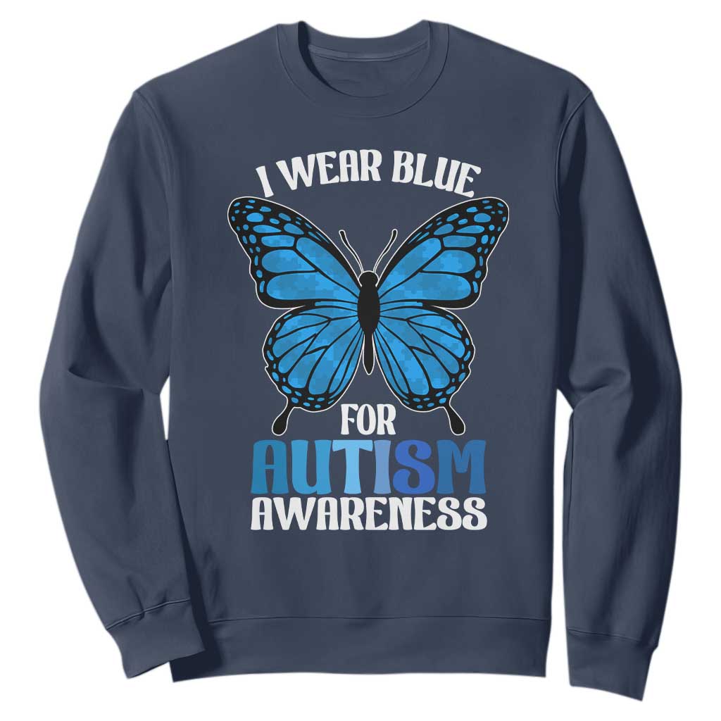 I Wear Blue For Autism Support Sweatshirt Blue Butterfly Puzzle Pieces