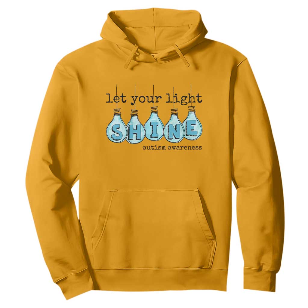 Let Your Light Shine Autism Support Hoodie Light Bulb Autism Acceptance