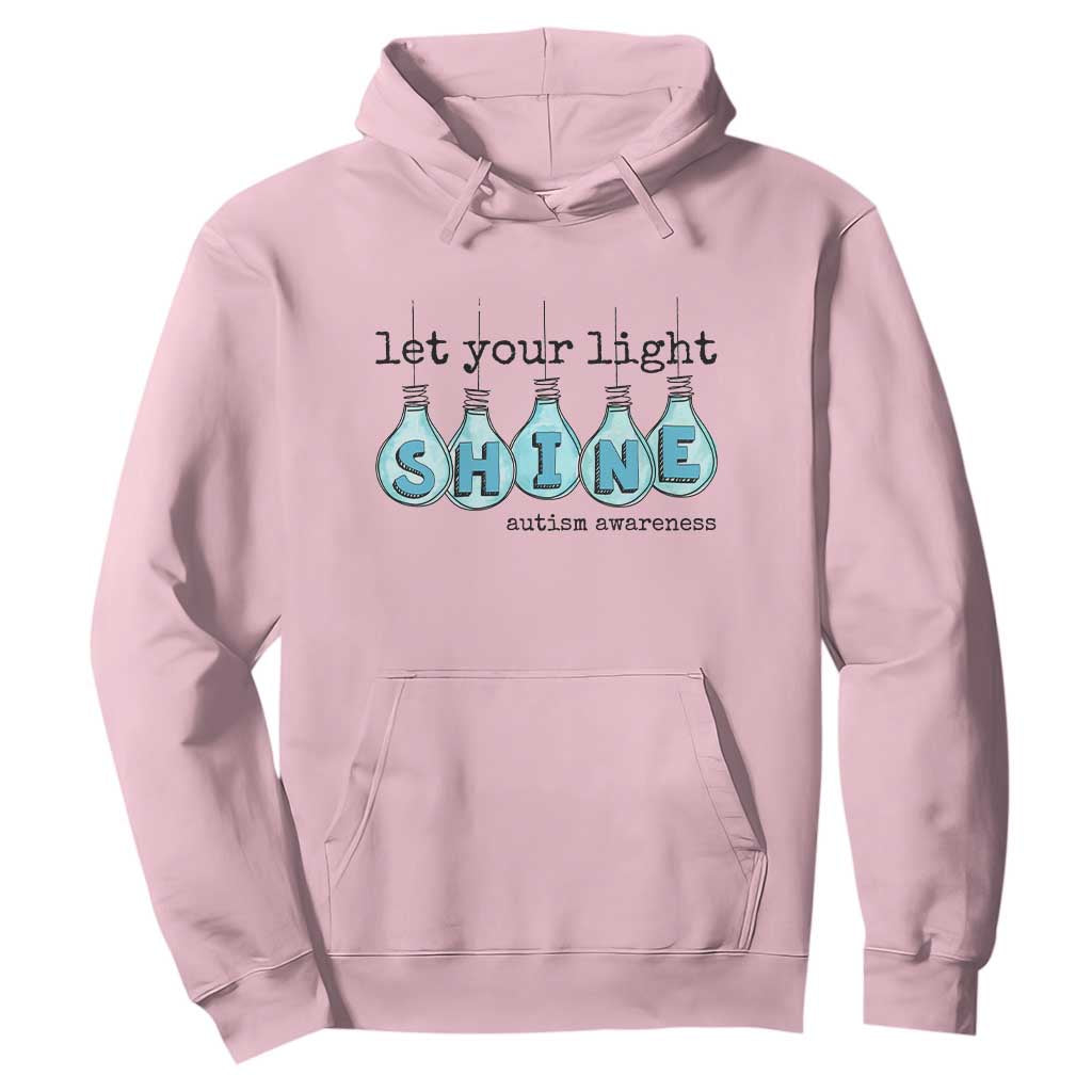 Let Your Light Shine Autism Support Hoodie Light Bulb Autism Acceptance