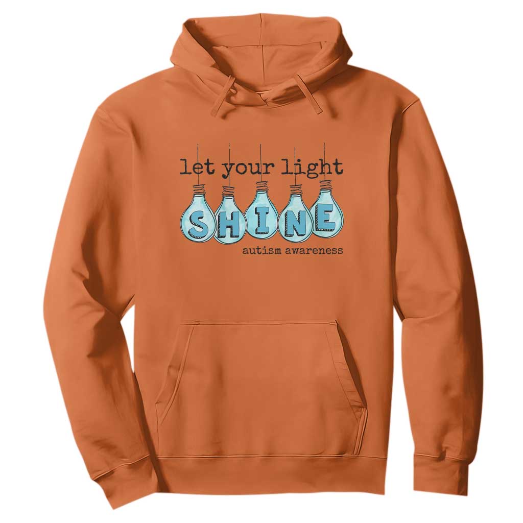 Let Your Light Shine Autism Support Hoodie Light Bulb Autism Acceptance