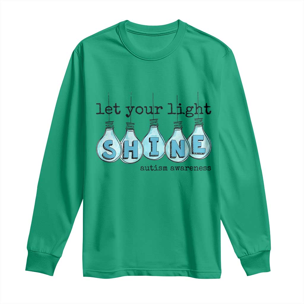 Let Your Light Shine Autism Support Long Sleeve Shirt Light Bulb Autism Acceptance