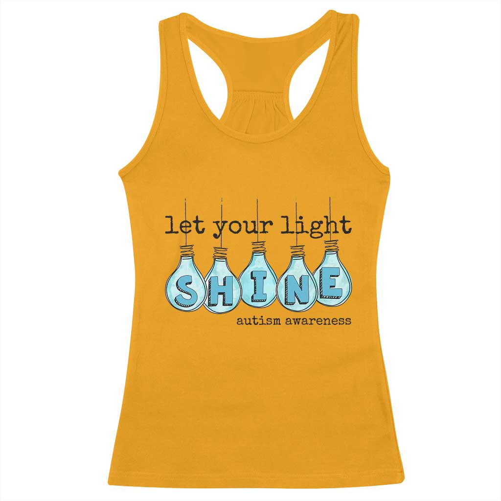 Let Your Light Shine Autism Support Racerback Tank Top Light Bulb Autism Acceptance