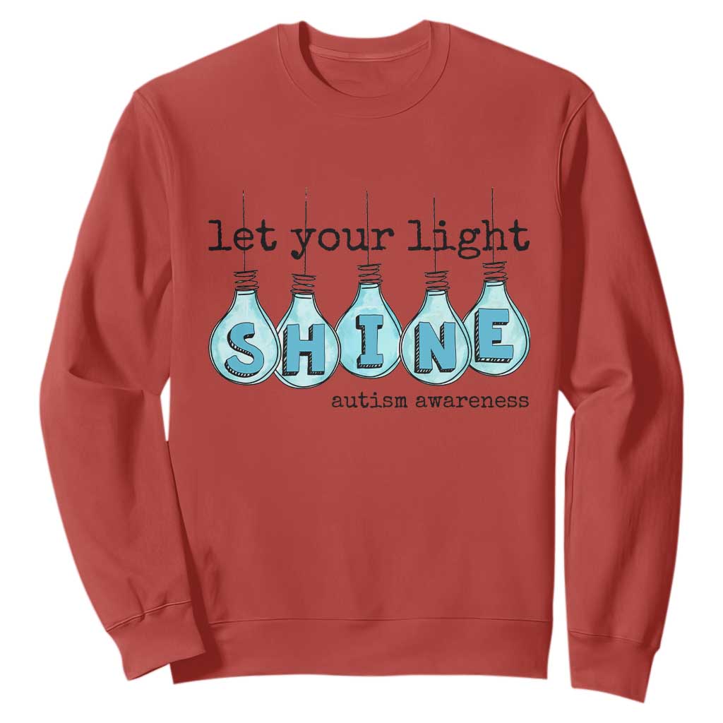 Let Your Light Shine Autism Support Sweatshirt Light Bulb Autism Acceptance