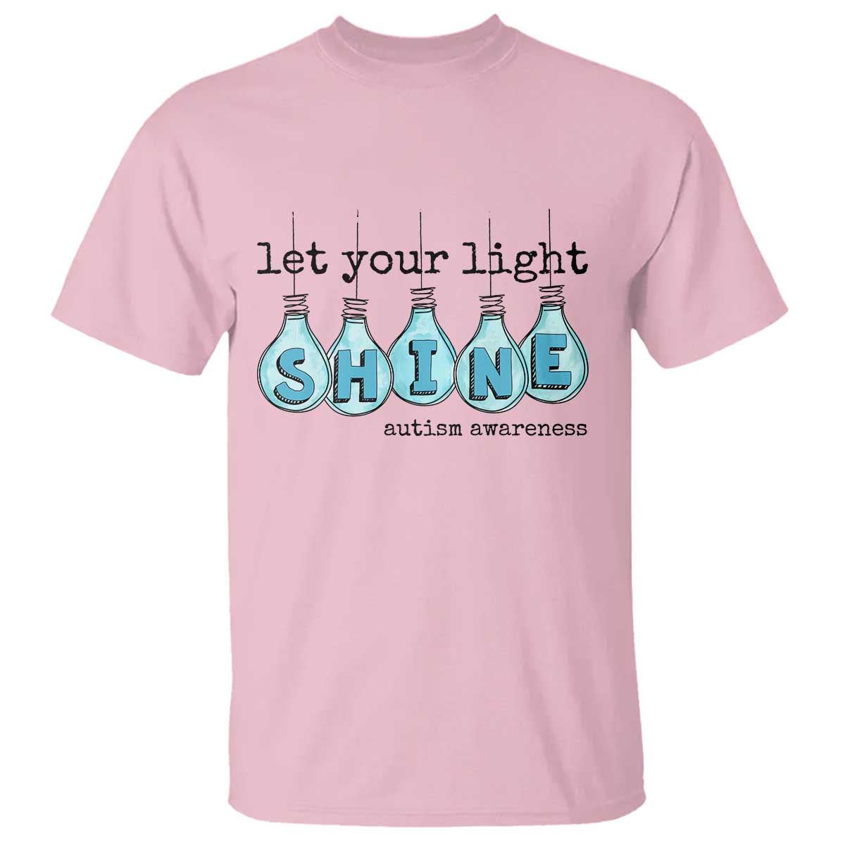 Let Your Light Shine Autism Support T Shirt Light Bulb Autism Acceptance