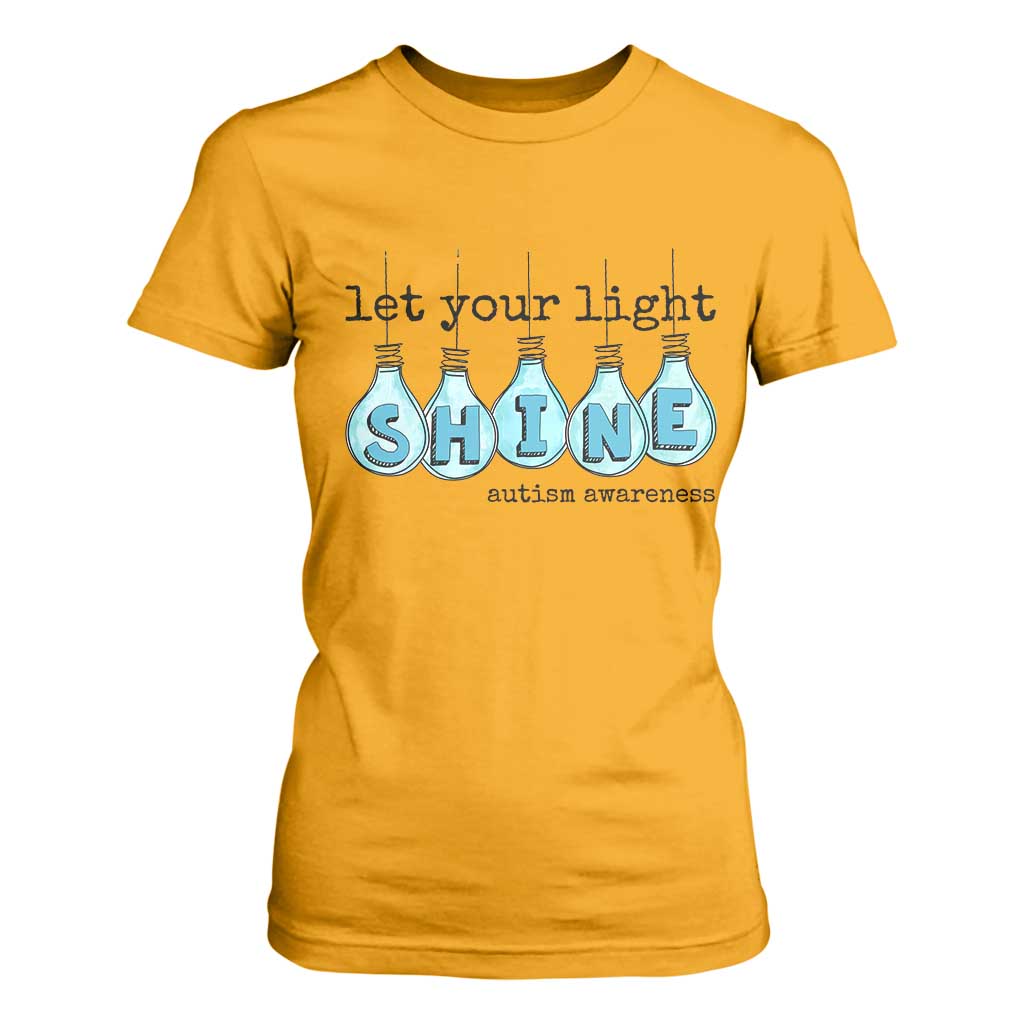 Let Your Light Shine Autism Support T Shirt For Women Light Bulb Autism Acceptance