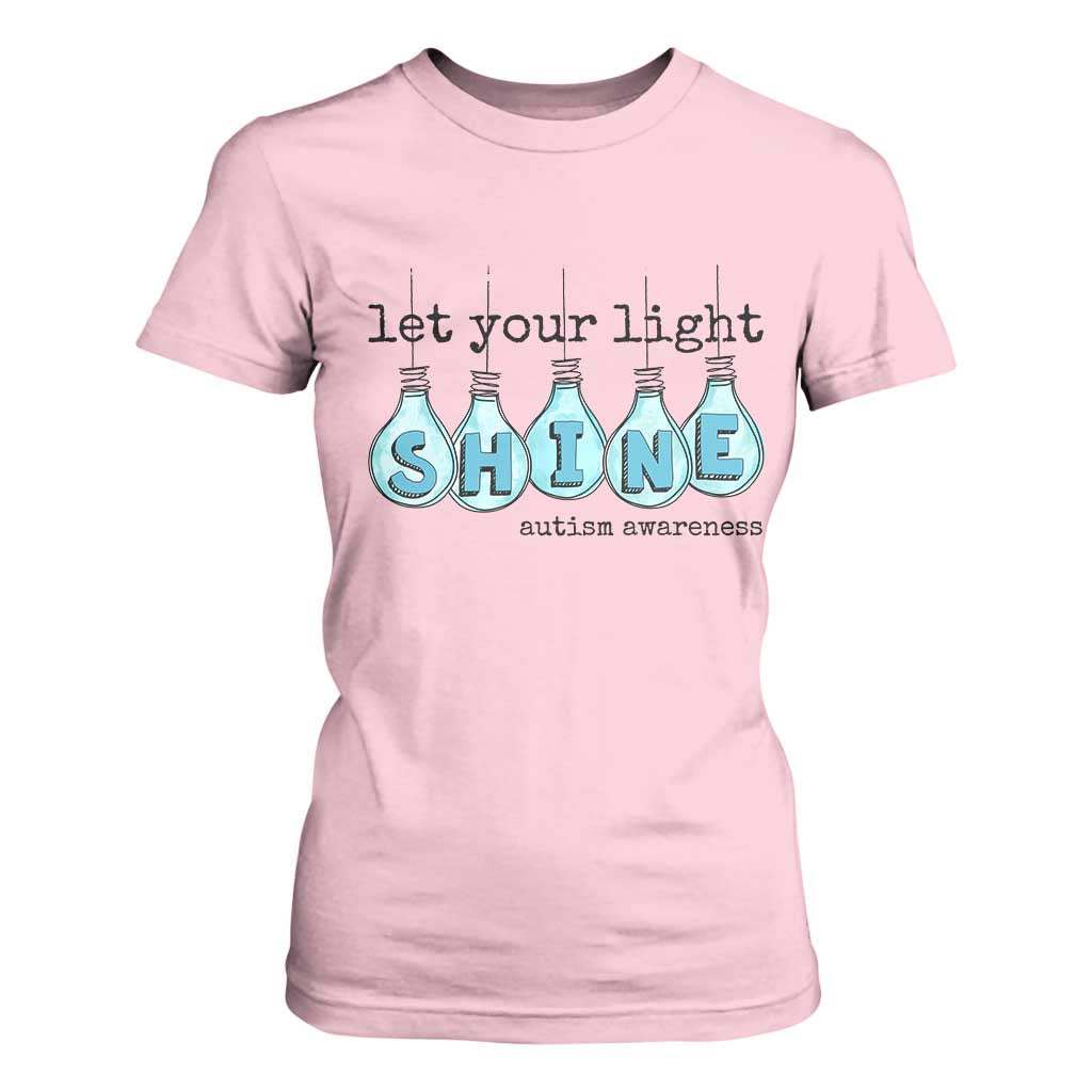 Let Your Light Shine Autism Support T Shirt For Women Light Bulb Autism Acceptance