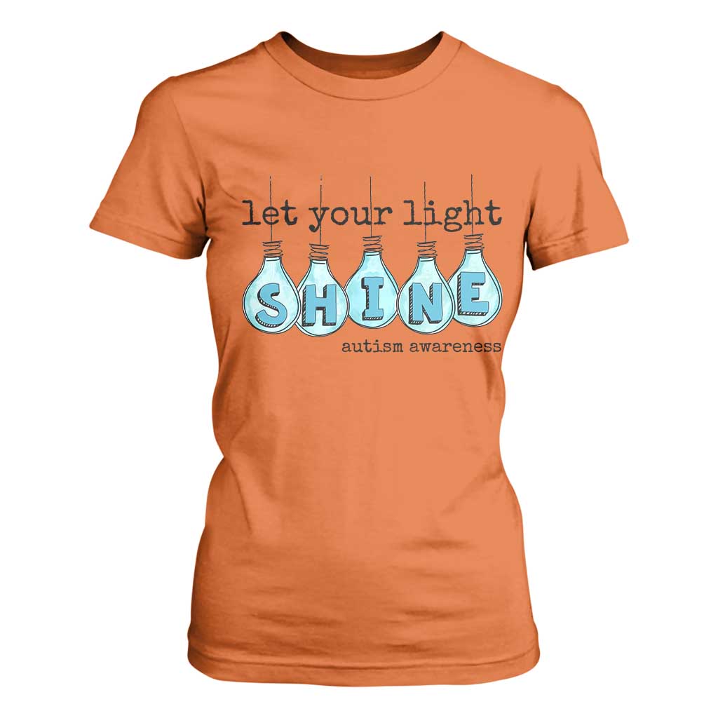 Let Your Light Shine Autism Support T Shirt For Women Light Bulb Autism Acceptance