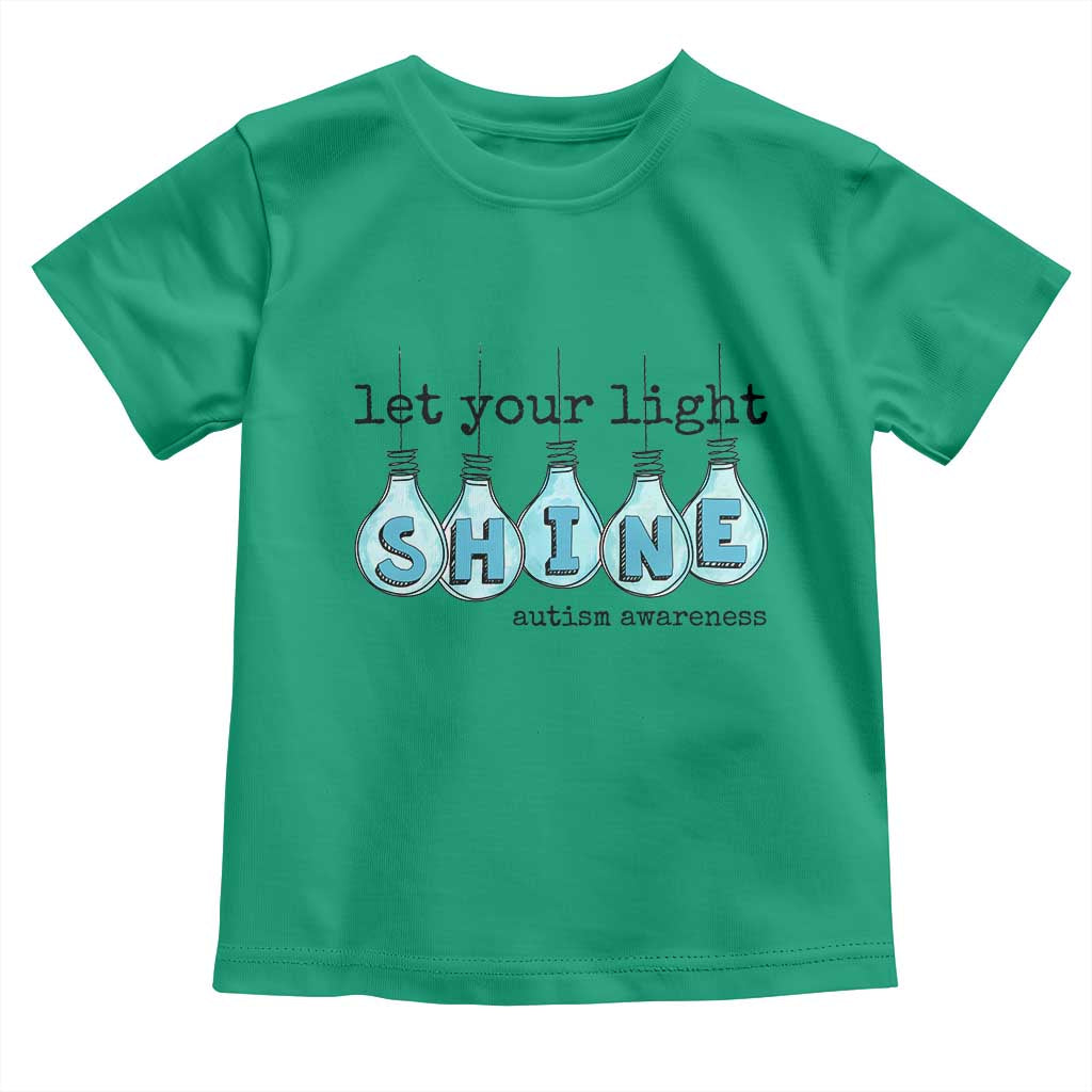 Let Your Light Shine Autism Support Toddler T Shirt Light Bulb Autism Acceptance